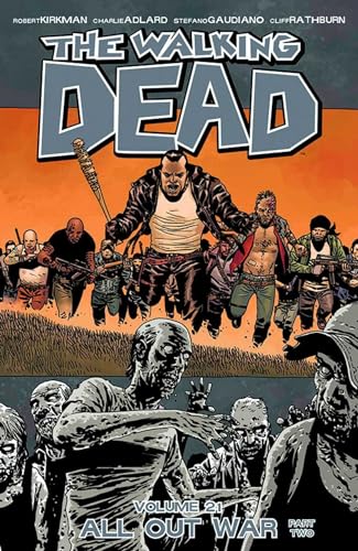 The Walking Dead Volume 21: All Out War Part 2 (WALKING DEAD TP) von Image Comics